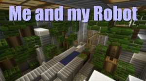 Baixar Me and my Robot para Minecraft 1.8.8